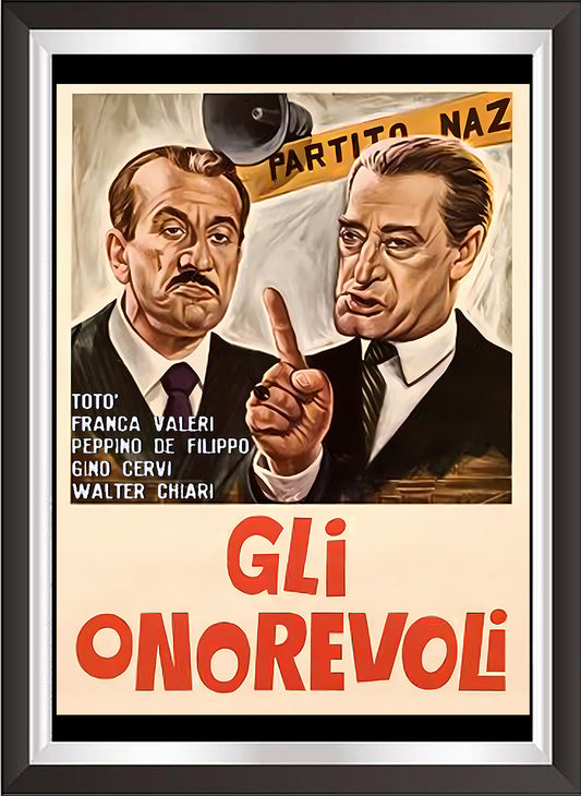 art. h07 Cinema Locandine Poster Vintage / Toto' e Peppino Gli onorevoli / Locandina Stampa su Carta Artistica Torkon, per arredamento e decorazione casa, ufficio / Vendita Online / Galleria Papiarte ®